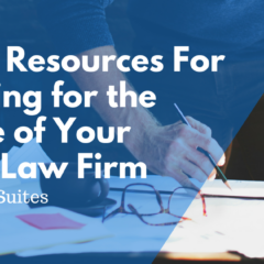 7 Best Resources For Planning for the Future of Your Small Law Firm