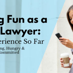 Having Fun as a Solo Lawyer: My Experience So Far
