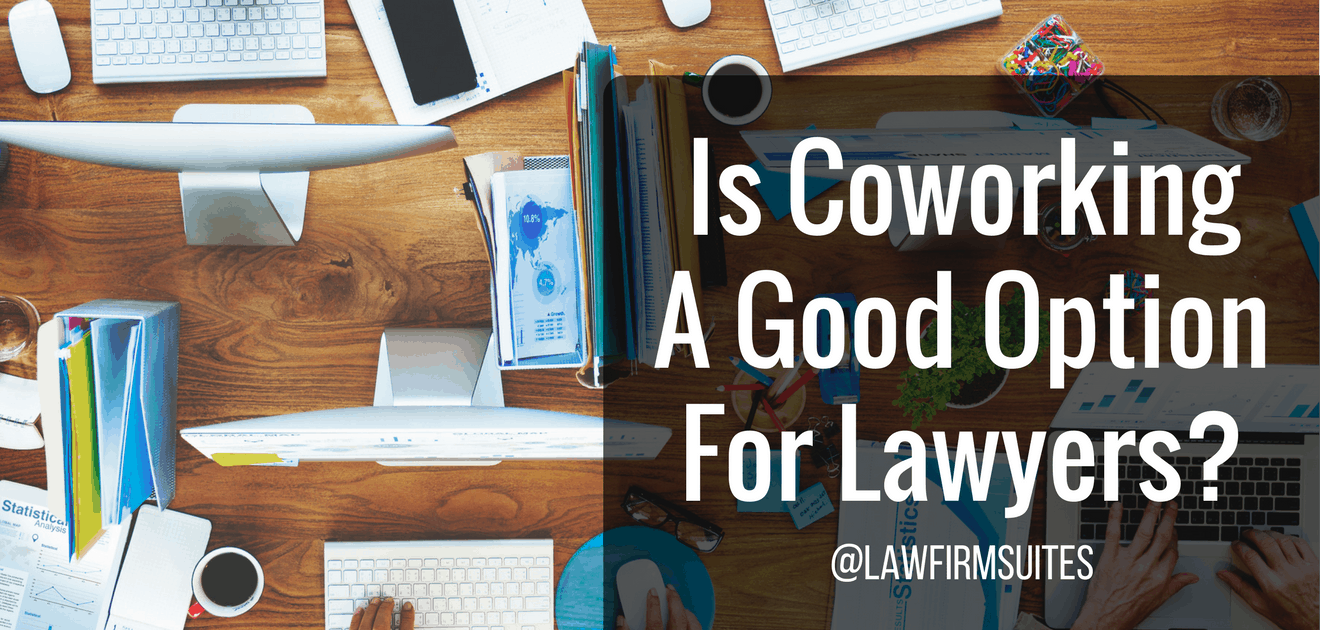 Is coworking a good option for lawyers
