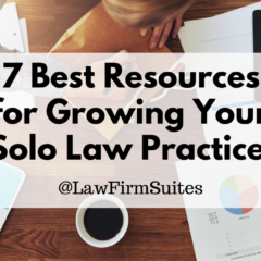 7 Best Resources for Growing Your Solo Law Practice