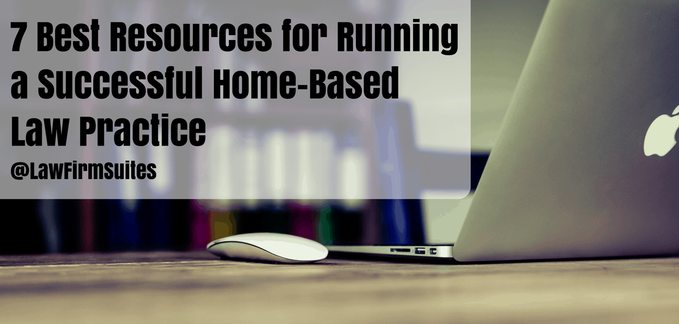 Running a Successful Home-Based Law Practice