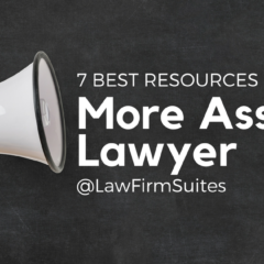 7 Best Resources for Being a More Assertive Lawyer