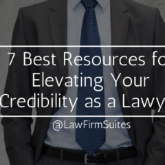 7 Best Resources for Elevating Your Credibility as a Lawyer