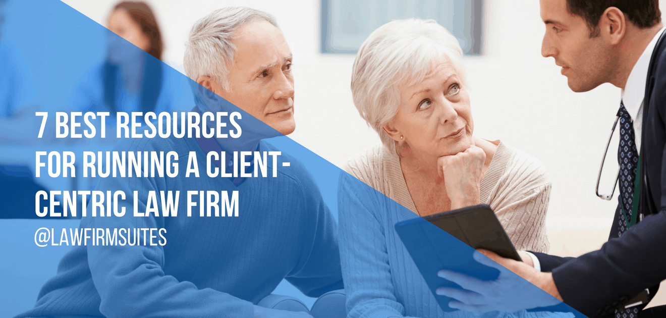 Running a Client-Centric Law Firm
