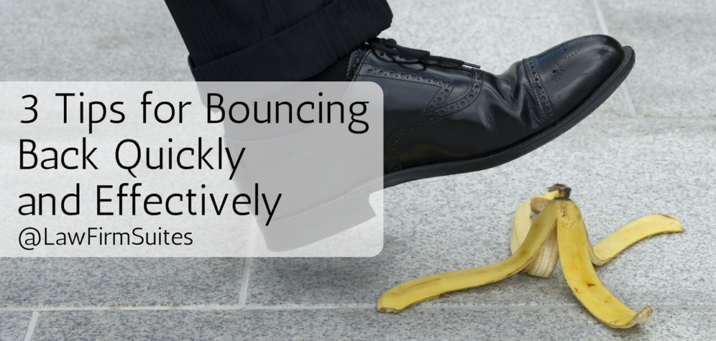 3 Tips for Bouncing Back Quickly and Effectively