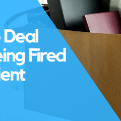How To Deal With Being Fired By A Client