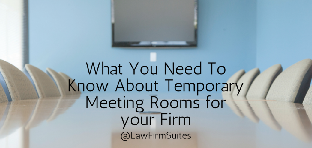 What You Need To Know About Temporary Meeting Rooms for your Firm