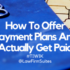 How To Offer Payment Plans And Actually Get Paid