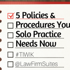 5 Policies & Procedures Your Solo Practice Needs Now