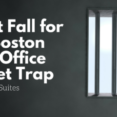 Don’t Fall for the Boston Law Office Sublet Trap