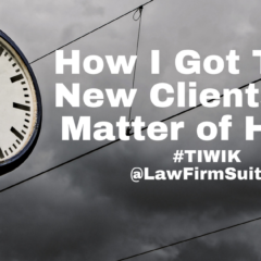 How I Got Three New Clients in a Matter of Hours