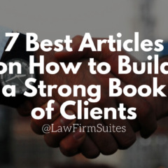 7 Best Articles on How to Build a Strong Book of Clients