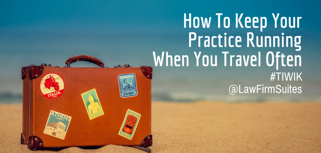 How To Keep Your Practice Running When You Travel Often