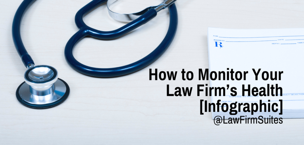 How to Monitor Your Law Firm’s Health [Infographic]