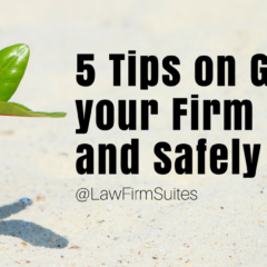 5 Tips on Growing your Firm Quickly and Safely