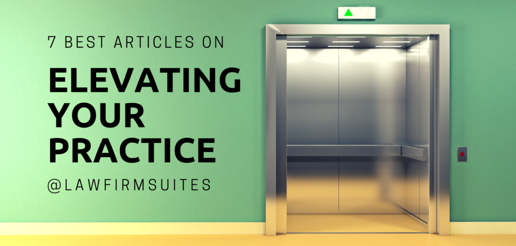 7 Best Articles on Elevating your Practice