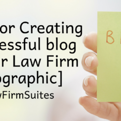 7 Tips for Creating a Successful blog for your Law Firm [Infographic]