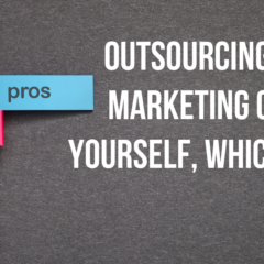 Outsourcing Law Firm Marketing or Doing it Yourself, Which is Best?