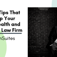 5 Simple Tips That Will Help Your Mental Health and Boost Your Law Firm