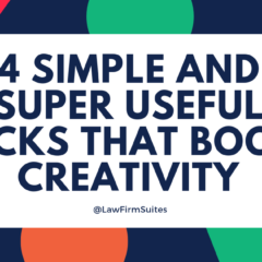 4 Simple And Super Useful Hacks That Boost Creativity