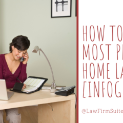 How To Build The Most Productive Home Law Office [Infographic]