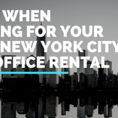 5 Tips When Looking For Your First New York City Law Office Rental