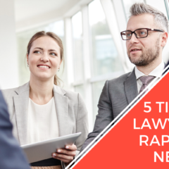 5 Tips To Help Lawyers Build Rapport With New Clients