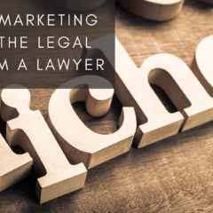 5 Digital Marketing Tips for the Legal Niche From a Lawyer