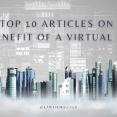 Top 10 Articles On The Benefit Of A Virtual Office
