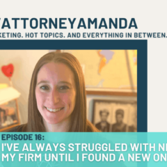 I’ve Always Struggled with Networking for My Firm Until I Found a New Online Community | #FollowAttorneyAmanda