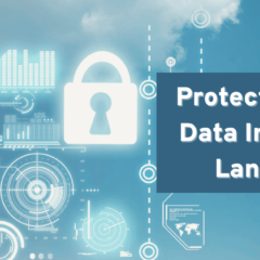 Protecting Client Data In A Digital Landscape