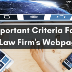 10 Important Criteria For Your  Law Firm’s Webpage