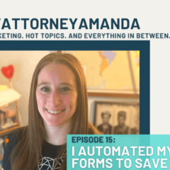 I Automated My Law Firm’s Forms to Save Time & Money | #FollowAttorneyAmanda