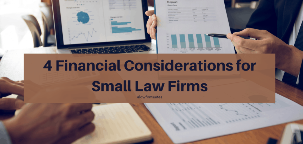 4 Financial Considerations for Small Law Firms
