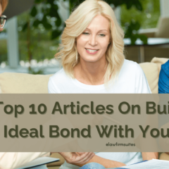 Top 10 Articles On Building The Ideal Bond With Your Clients