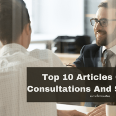 Top 10 Articles On Top 10 Articles On Client Consultations And Satisfaction
