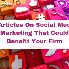 7 Articles On Social Media Marketing That Could Benefit Your Firm
