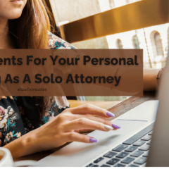 5 Key Elements For Your Personal Branding As A Solo Attorney