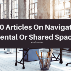 Top 10 Articles On Navigating An Office Rental Or Shared Space In NYC