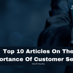 Top 10 Articles On The Importance Of Customer Service