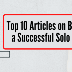 Top 10 Articles on Becoming a Successful Solo Lawyer