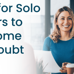 7 Tips for Solo Lawyers to Overcome Self-Doubt