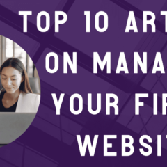Top 10 Articles on Managing Your Firm’s Website