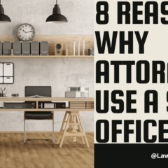 8 Reasons Why Attorneys Use a Shared Office Space
