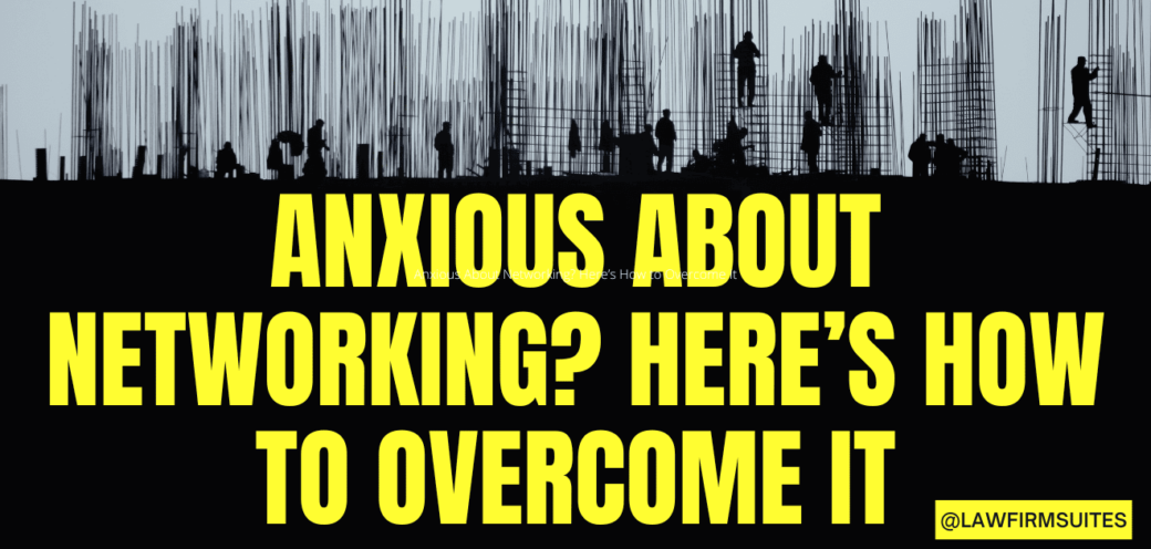 Anxious About Networking? Here’s How to Overcome It