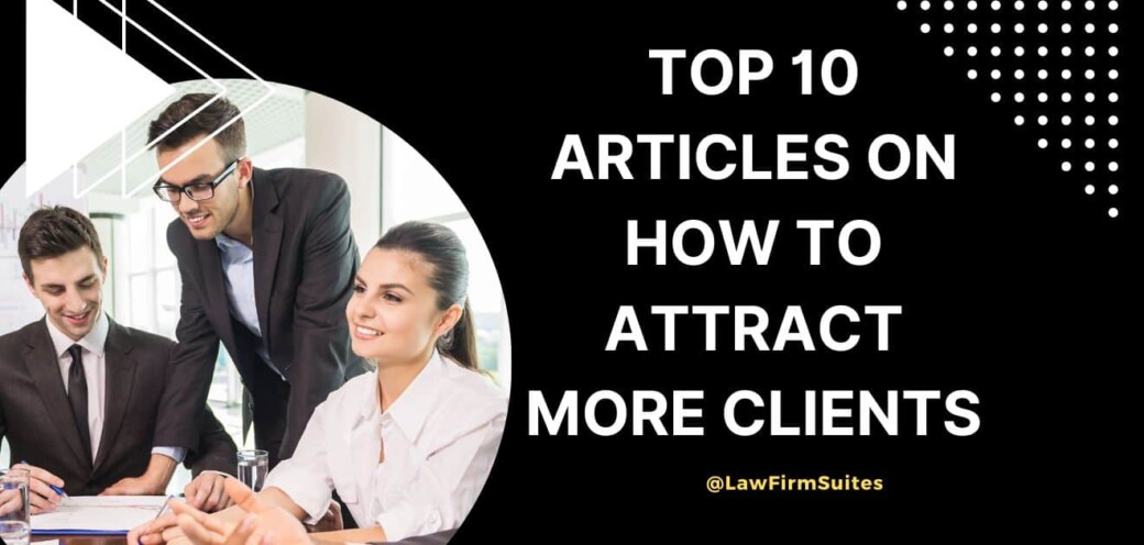 Top 10 Articles on How to Attract More Clients