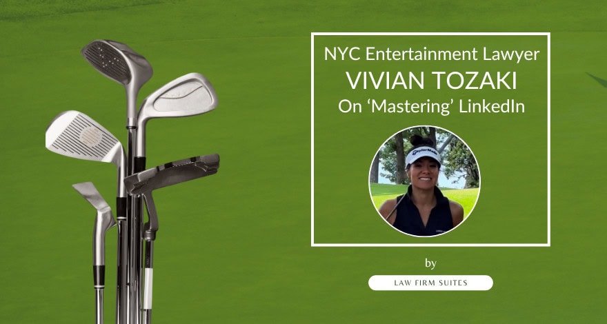 NYC Entertainment Lawyer Vivian Tozaki on ‘Mastering’ LinkedIn [Community Counsel]